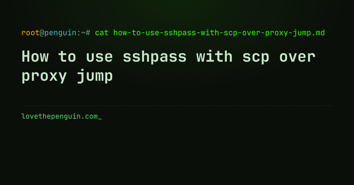 How to use sshpass with scp over proxy jump