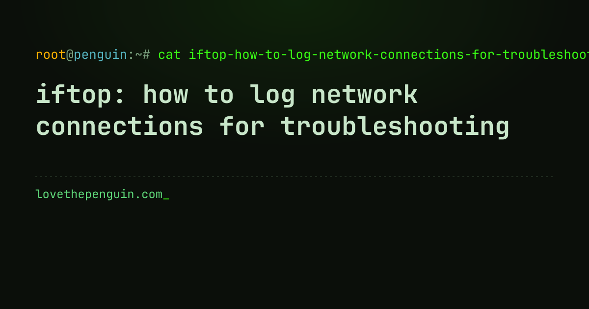 iftop: how to log network connections for troubleshooting